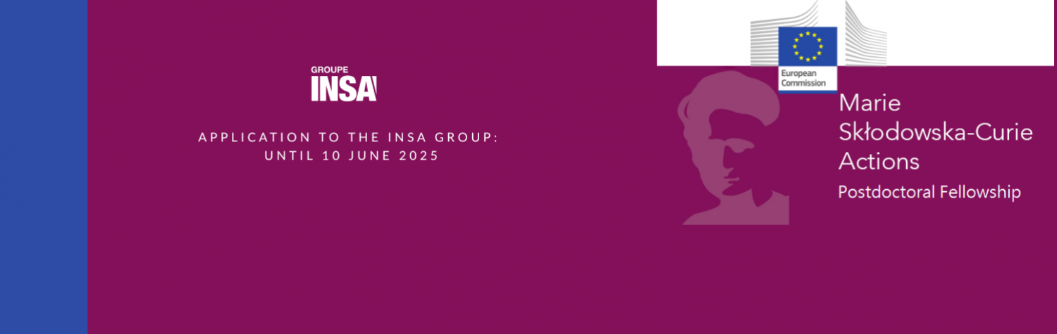 MSCA Postdoctoral Fellowships 2025 with the INSA Group: Apply Now